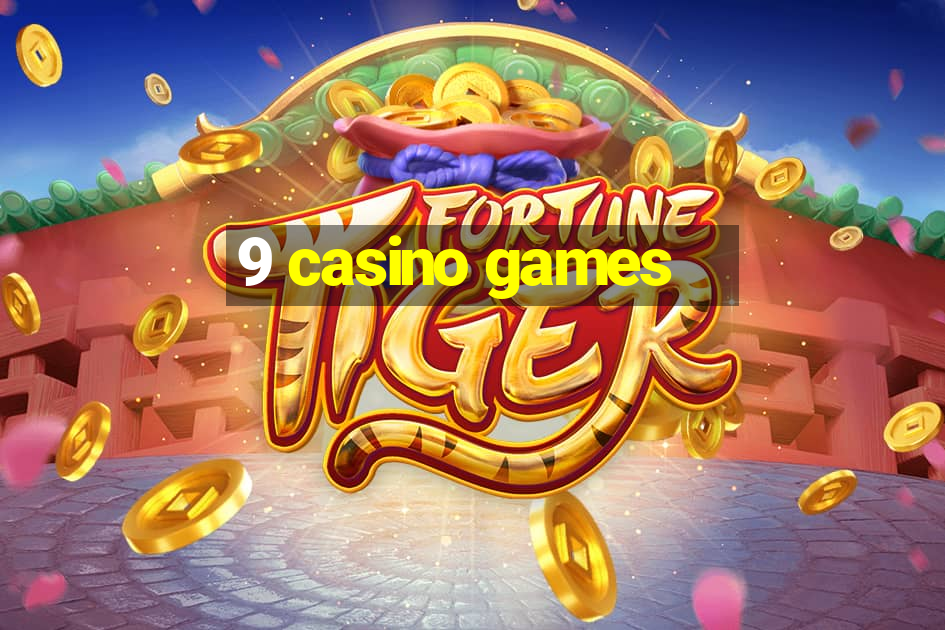 9 casino games