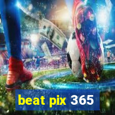 beat pix 365