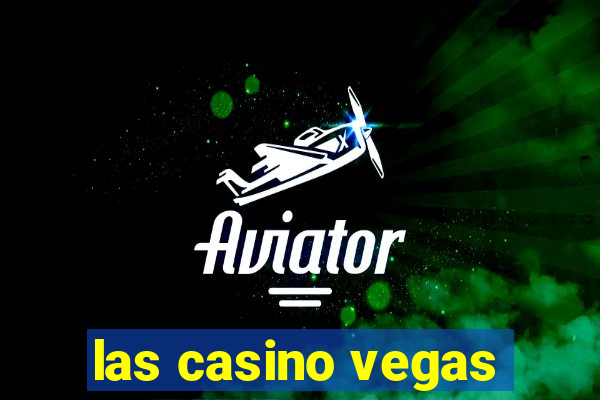 las casino vegas