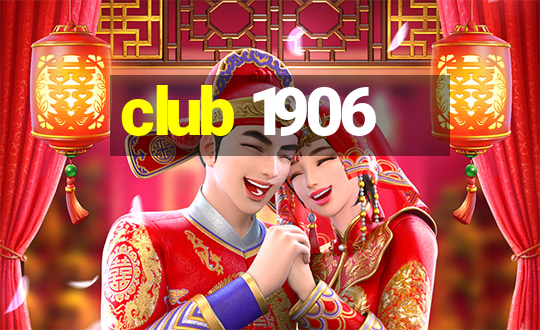 club 1906