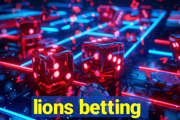 lions betting