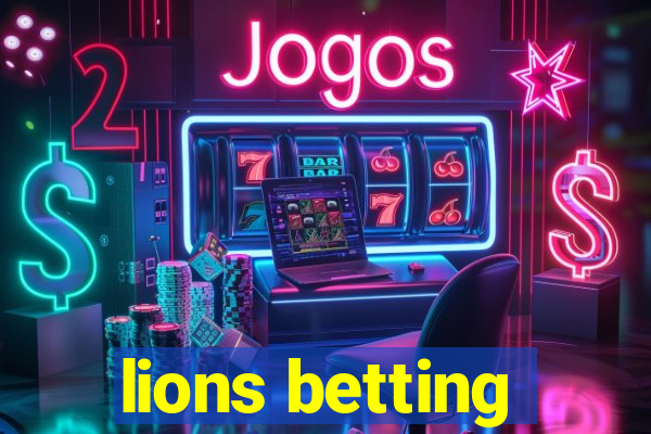 lions betting