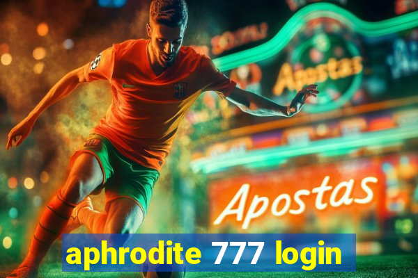 aphrodite 777 login