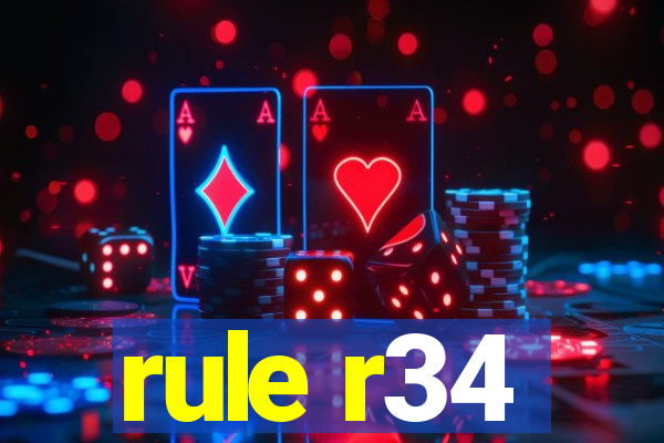 rule r34