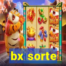 bx sorte