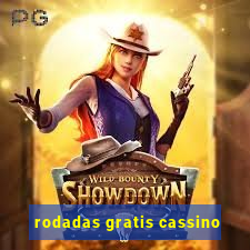 rodadas gratis cassino