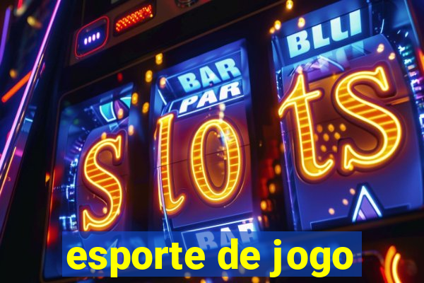 esporte de jogo