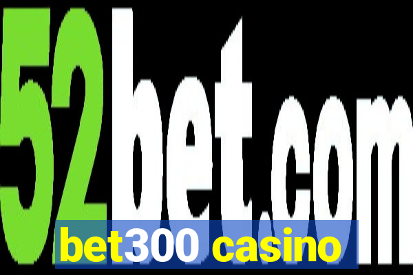 bet300 casino