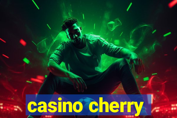 casino cherry