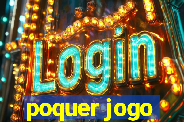 poquer jogo