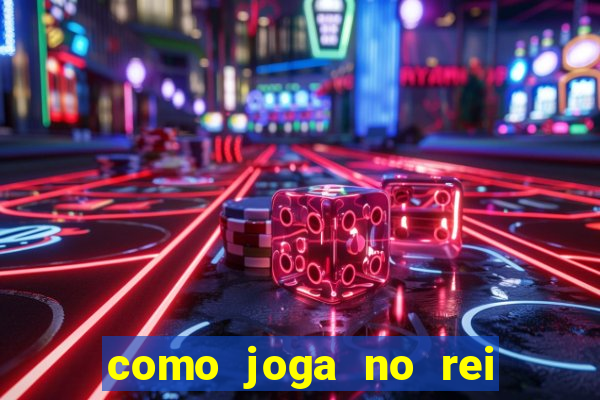 como joga no rei do pitaco