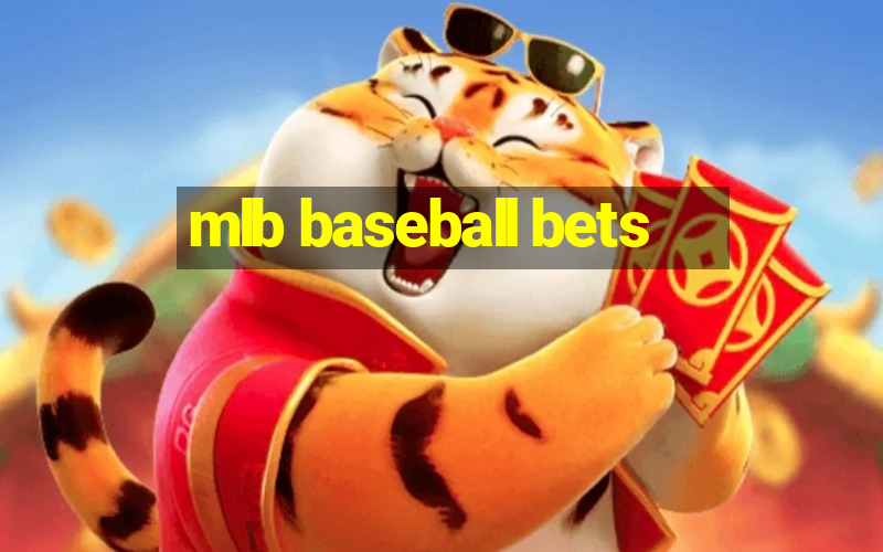 mlb baseball bets