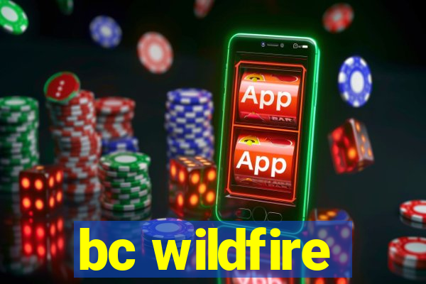 bc wildfire