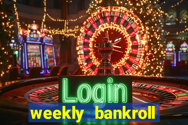 weekly bankroll booster password