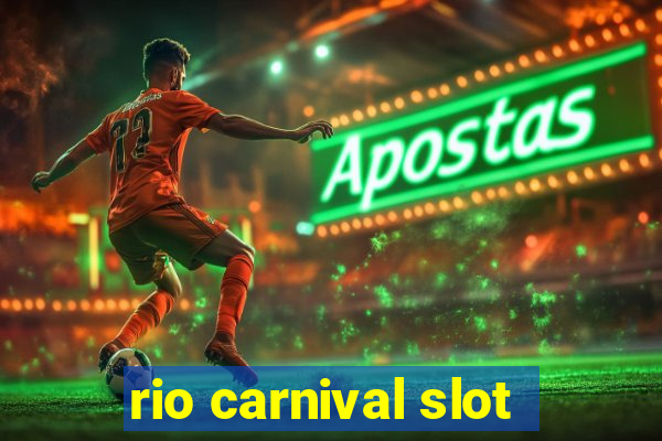 rio carnival slot