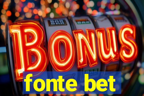 fonte bet