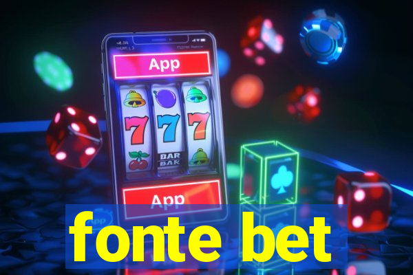 fonte bet