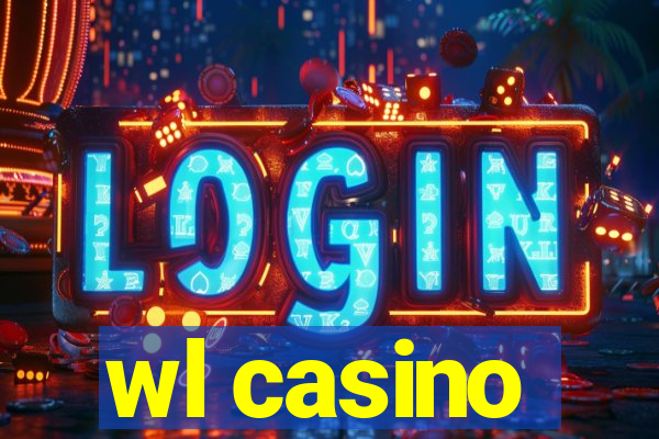 wl casino