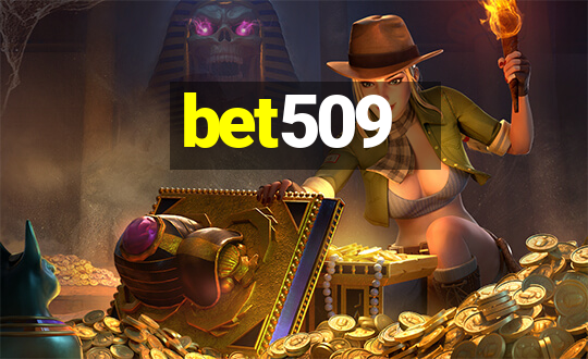 bet509