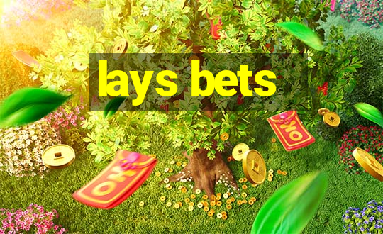 lays bets