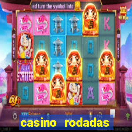 casino rodadas grátis no cadastro