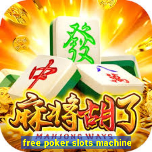 free poker slots machine