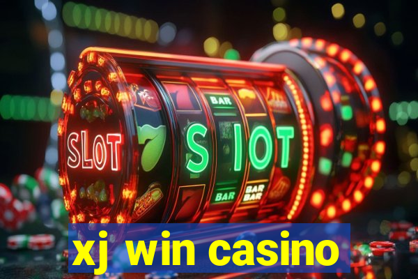 xj win casino