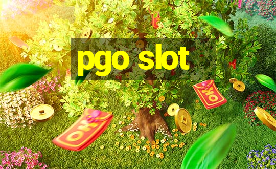 pgo slot