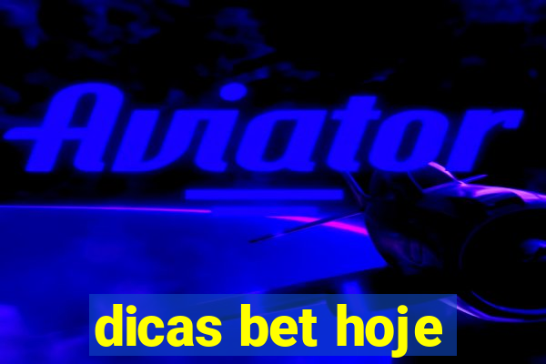 dicas bet hoje