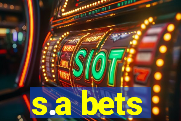 s.a bets