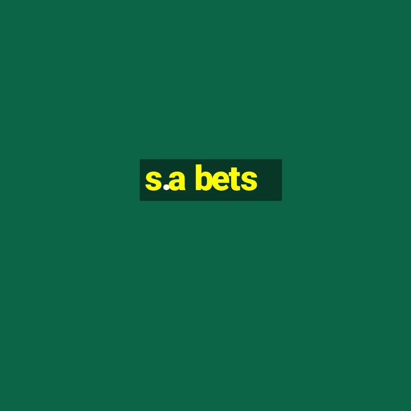 s.a bets