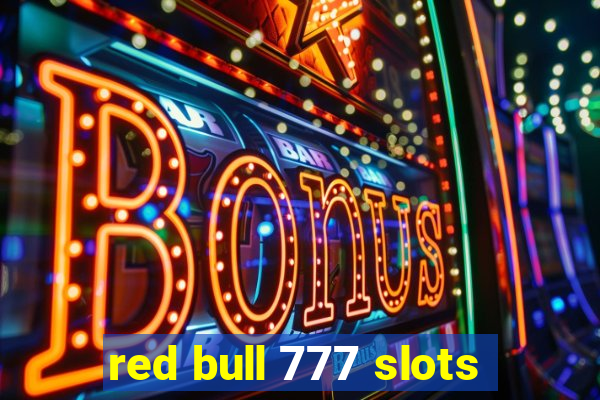 red bull 777 slots