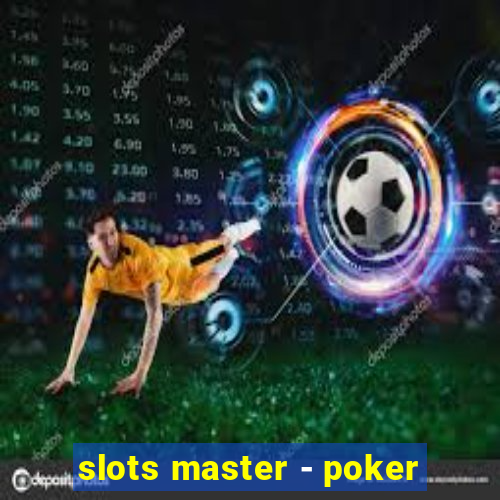 slots master - poker