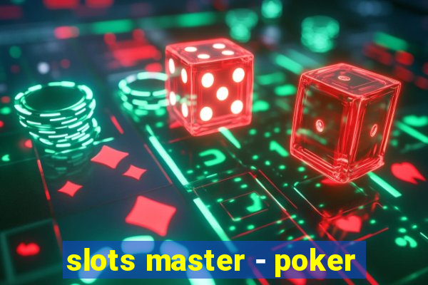 slots master - poker