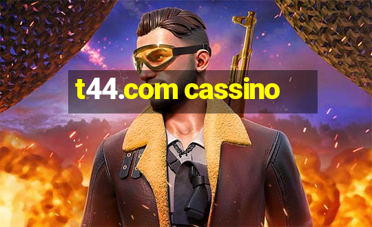 t44.com cassino