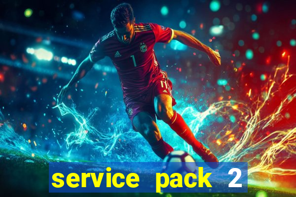 service pack 2 windows 7 64 bits download