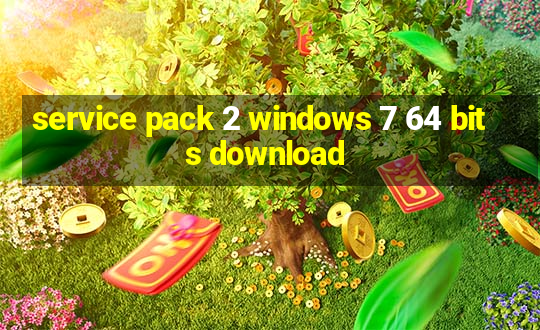 service pack 2 windows 7 64 bits download