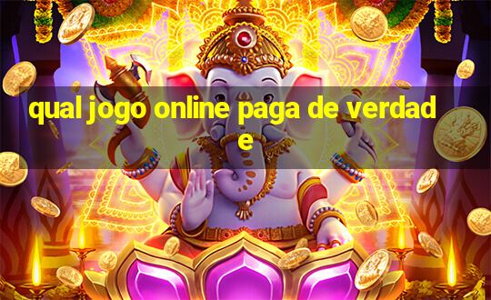 qual jogo online paga de verdade