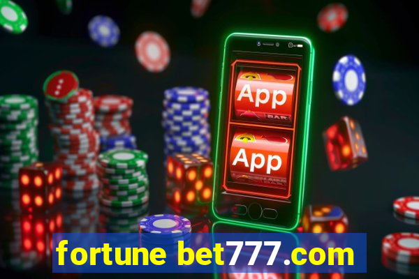 fortune bet777.com