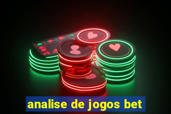 analise de jogos bet