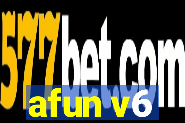 afun v6