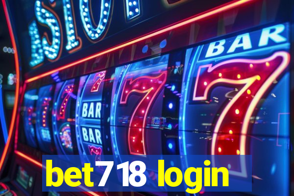 bet718 login