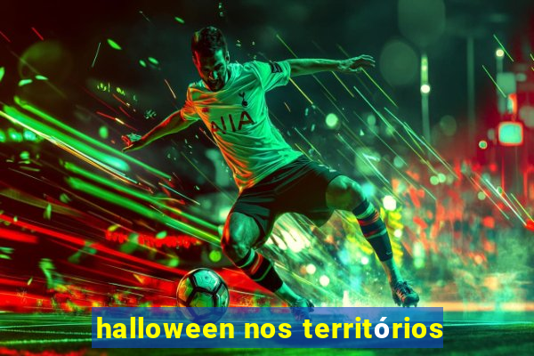 halloween nos territórios