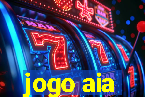 jogo aia