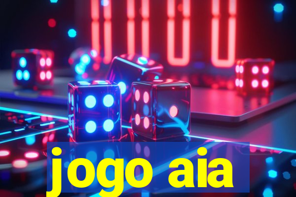 jogo aia