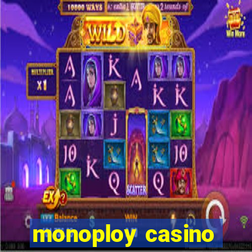 monoploy casino