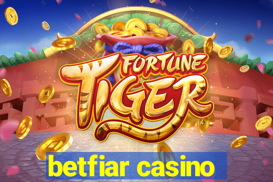 betfiar casino