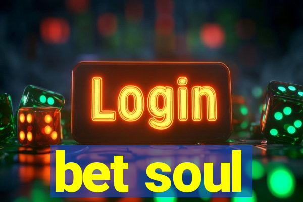 bet soul