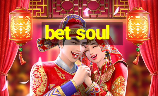 bet soul