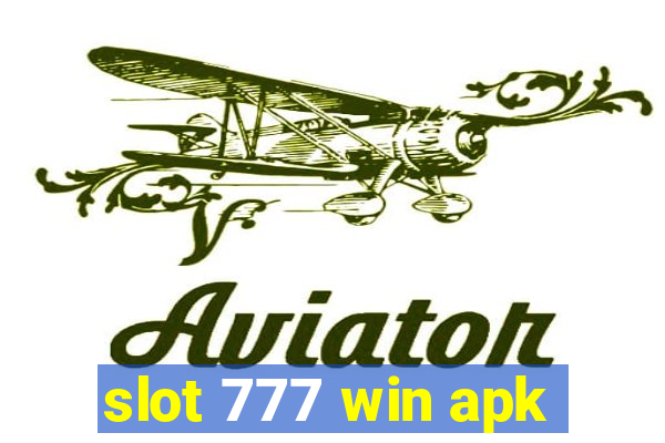 slot 777 win apk